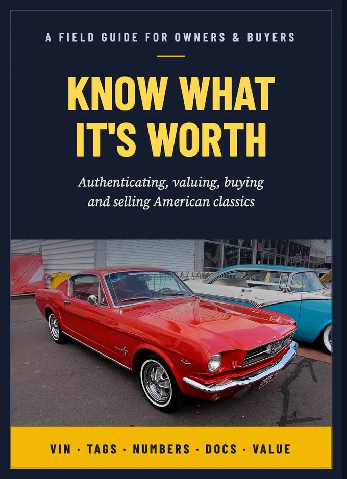 Cover of Know What It's Worth, showing a red 1965 Ford Mustang fastback below the title and the subtitle &lsquo;Authenticating, valuing, buying and selling American classics&rsquo;.